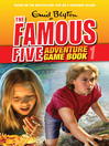 Search for Treasure (eBook): Famous Five Gamebook Series, Book 1